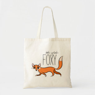 Ooh Yeah Foxy Niedlich Fox Slogan Tragetasche