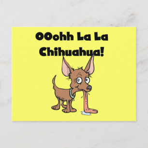 Oohhh La Chihuahua T - Shirt und Geschenke Postkarte