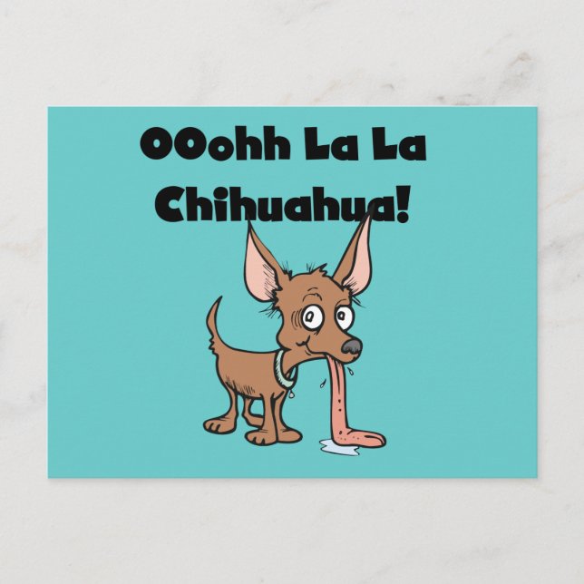 Oohhh La Chihuahua T - Shirt und Geschenke Postkarte (Vorderseite)