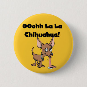 Oohhh La-Lachihuahua-T - Shirts und Geschenke Button
