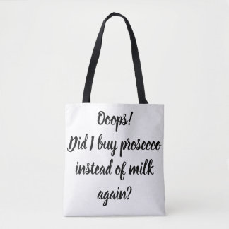 Ooops! Tat ich kaufe prosecco… Taschen-Tasche