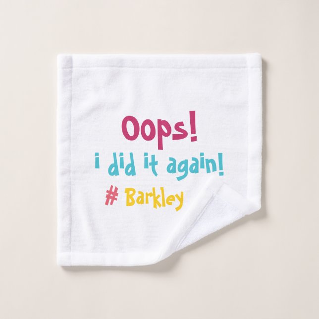 "Oops I done wieder" Funny Colorful Waschlappen (Waschlappen)