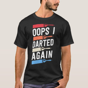 Oops ich Dark wieder lustige Dart Shirts für Men L
