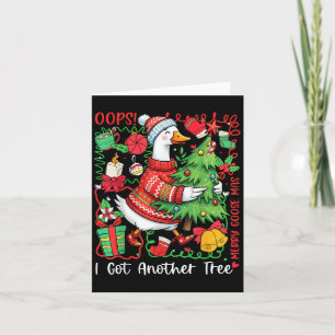 Oops Ich Got einen anderen Baum Merry Goosemas Wei Karte