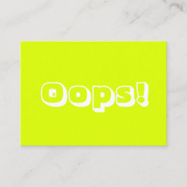 Oops Oops! Sorry chartreme green moderne fett Kart Hinweiskarte