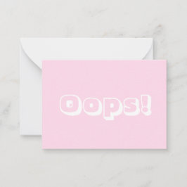 Oops, Oops! Sorry, hellrosa moderne, fette Karte