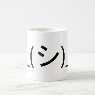 Oops Shrug Emoticon Ø\_(シ_/ Japanisch Kaomoji Kaffeetasse