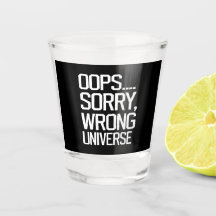 Oops, Sorry - Falsches Universum