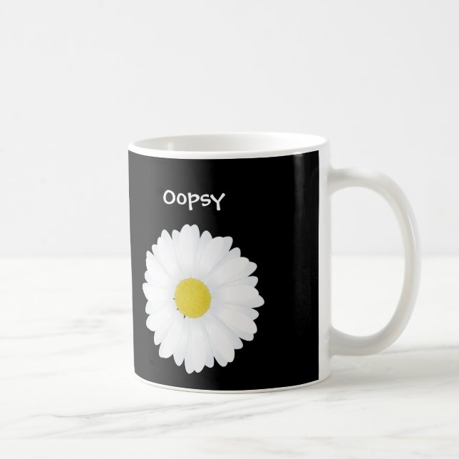 "Oopsy Gänseblümchen-" Tasse (Rechts)