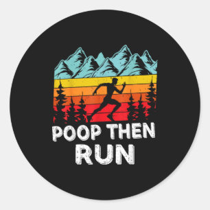 Op Then Run Lustige Laufzitate Für Marathonläufer Runder Aufkleber