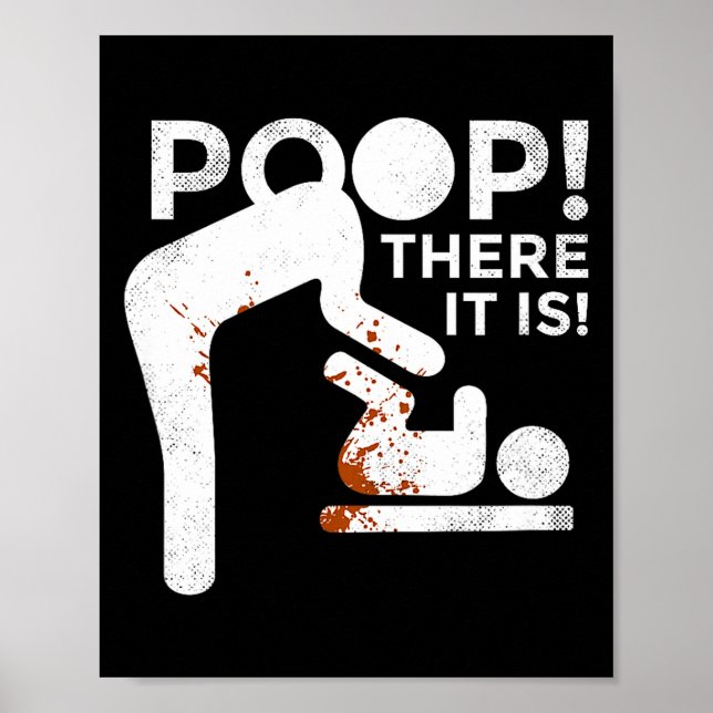 Op There It Is Mom Dad Baby Diaper Changing Funny  Poster (Vorne)