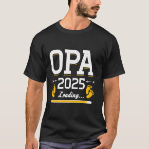 OPA 2025 Wird geladen... Schwangerschaft bekannt g T-Shirt