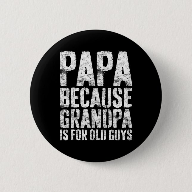 Opa Art for Men Großvater Papa Paradies Vater Button (Vorderseite)