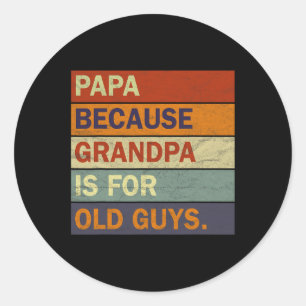 Opa Art for Men Großvater Papa Paradies Vater Runder Aufkleber