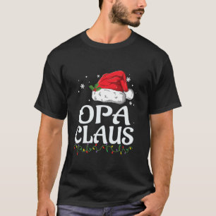 Opa Claus Weihnachtsfamilie Matching PJs Xmas T-Shirt