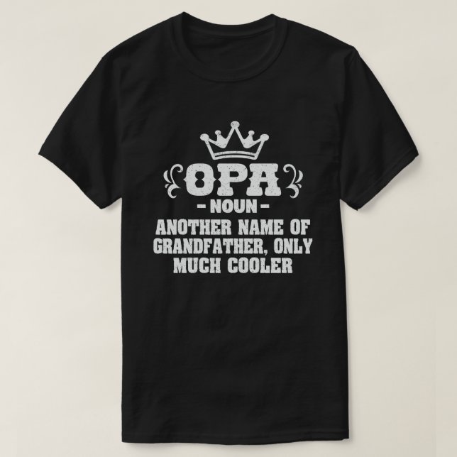Opa Definition Funny bedeutet Cooles Opa-Geschenk T-Shirt (Design vorne)