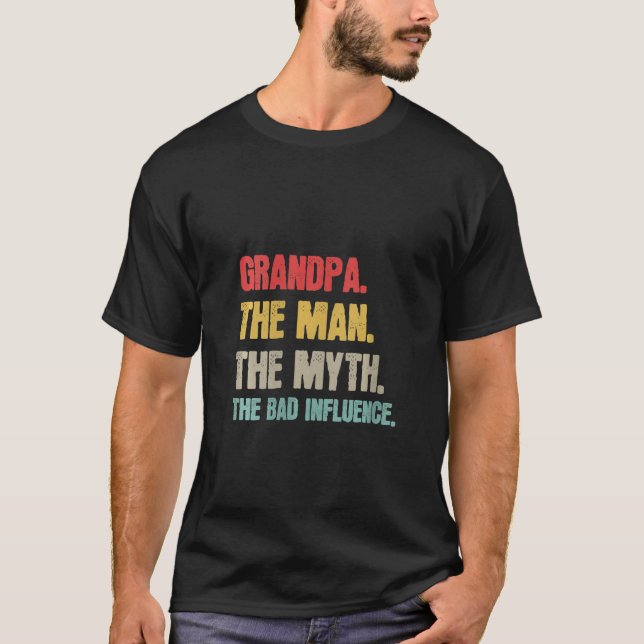 Opa der Frauen. Der Mann. Der Mythos Der schlechte T-Shirt (Vorderseite)