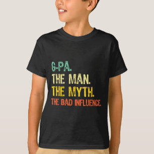 Opa Der Mann Der Mythos Schlechter Einfluss Lustig T-Shirt