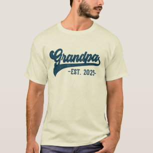 Opa Est 2025 Opa To be, New Opa 2025 T-Shirt