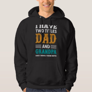 Opa für Männer Ich habe zwei Titel Vater und Opa Hoodie