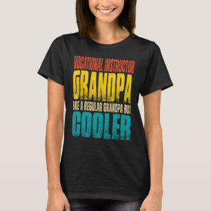 Opa für männliche Berufslehrer wie ein Großvater T-Shirt