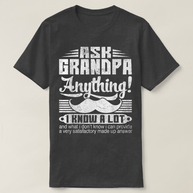 Opa gefragt, alles, was ich kenne, ein Geschenk zu T-Shirt (Design vorne)
