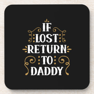 Opa-Geschenk Bei Verlust an Rückkehr zu Daddy Getränkeuntersetzer