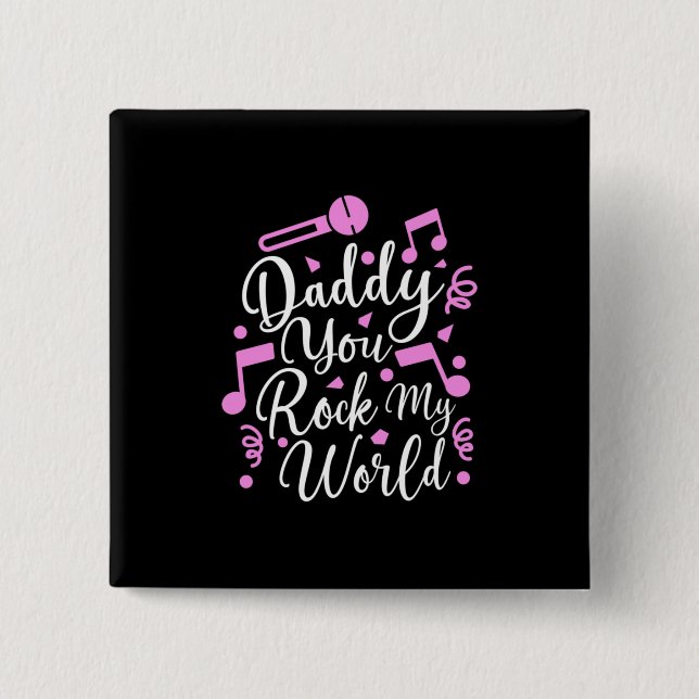 Opa-Geschenk | Daddy You Rock My World Button (Vorderseite)