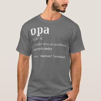 Opa Großvater , Definition Spaß T-Shirt
