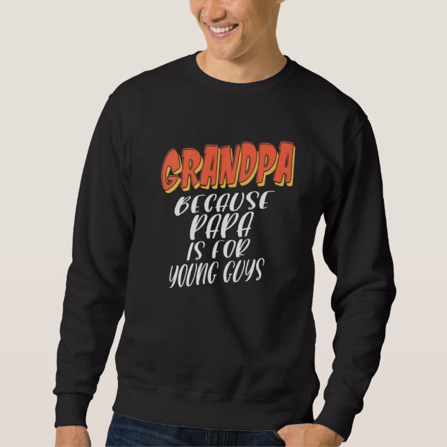 Opa-Idee für stolzen Opa Opa Retro Herren Sweatshirt (Vorderseite)