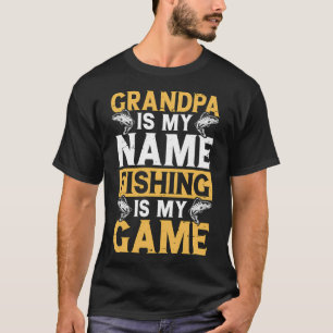 Opa ist mein Name Fischen ist mein Spiel - Fische T-Shirt