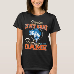 Opa ist mein Name Fischen ist mein Spiel T-Shirt