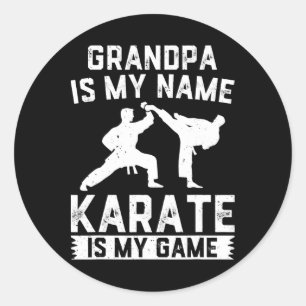 Opa ist mein Name Karate ist mein Spiel - Karate G Runder Aufkleber
