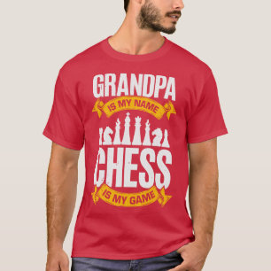 Opa ist mein Name Schach ist mein Spiel T-Shirt