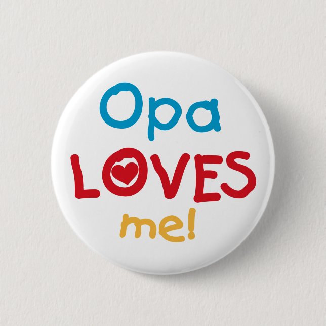 Opa Lieben Me T - Shirt und Geschenke Button (Vorderseite)