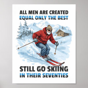 Opa Papa geht immer noch Ski fahren in ihren Siebz Poster