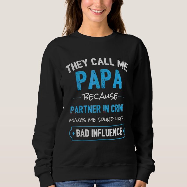 Opa   Papa Komplize Sweatshirt (Vorderseite)