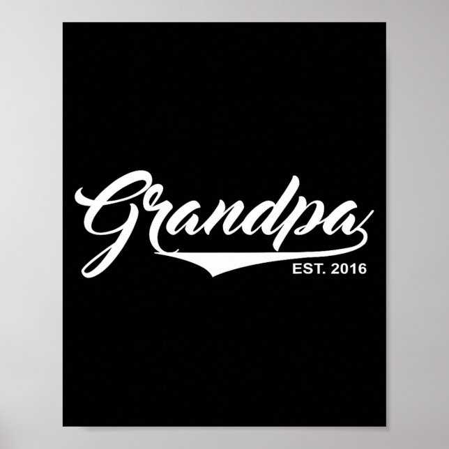Opa seit 2016 Lustige neue Babynamchricht Geschenk Poster (Vorne)