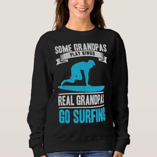 Opa Surft Opa Surft Surft Großvater Surft Brettfah Sweatshirt (Vorderseite)