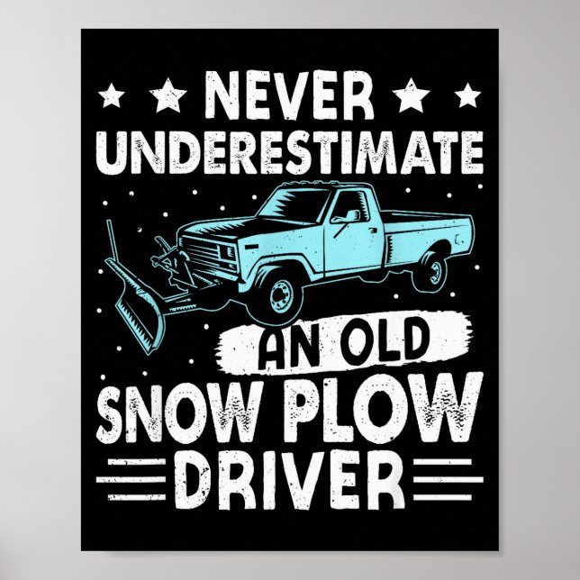 Opa unterschätze niemals einen alten Schneepflugfa Poster (Vorne)