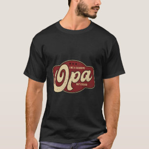Opa wie ein Großvater, aber halt Opa Großvater T-Shirt