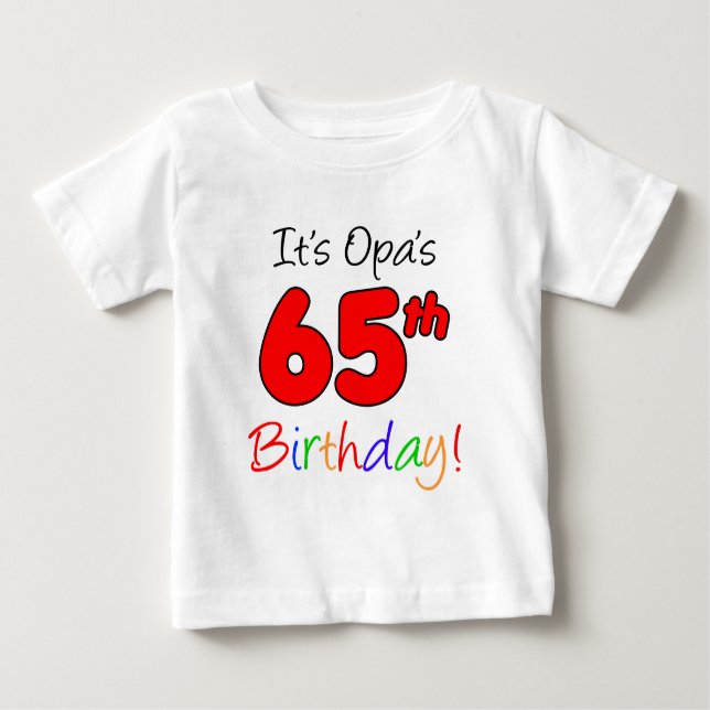Opas 65. Geburtstag Baby T-shirt (Vorderseite)
