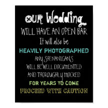 Open Bar Wedding Sign Vorsicht bei jeder Farbe