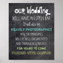 Open Bar Wedding Sign Vorsicht Funny Poster
