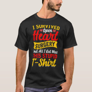 Open Heart Operation Survivor Bypass I Überlebte H T-Shirt