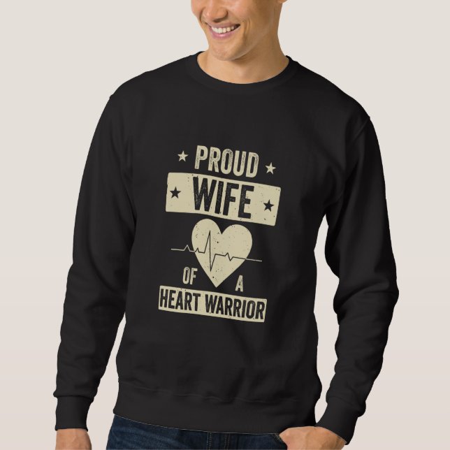 Open Heart Surgery CHD Transplant Wife of a Heart  Sweatshirt (Vorderseite)