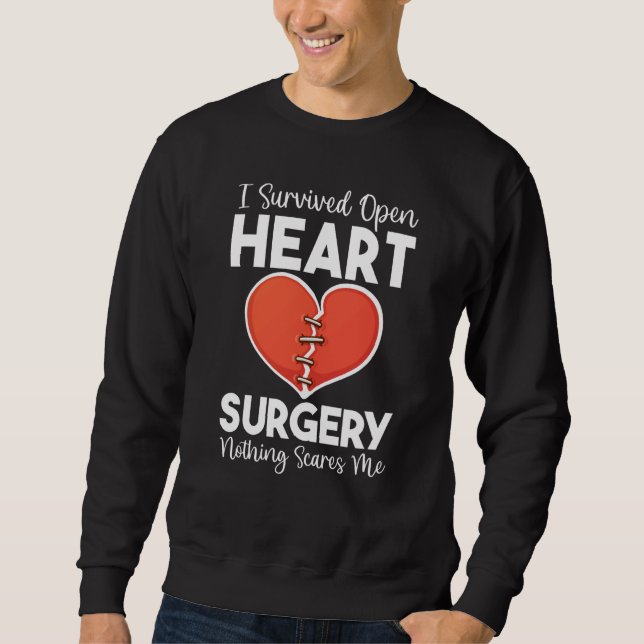 Open Heart Surgery Transplant Nothing Scares Heart Sweatshirt (Vorderseite)