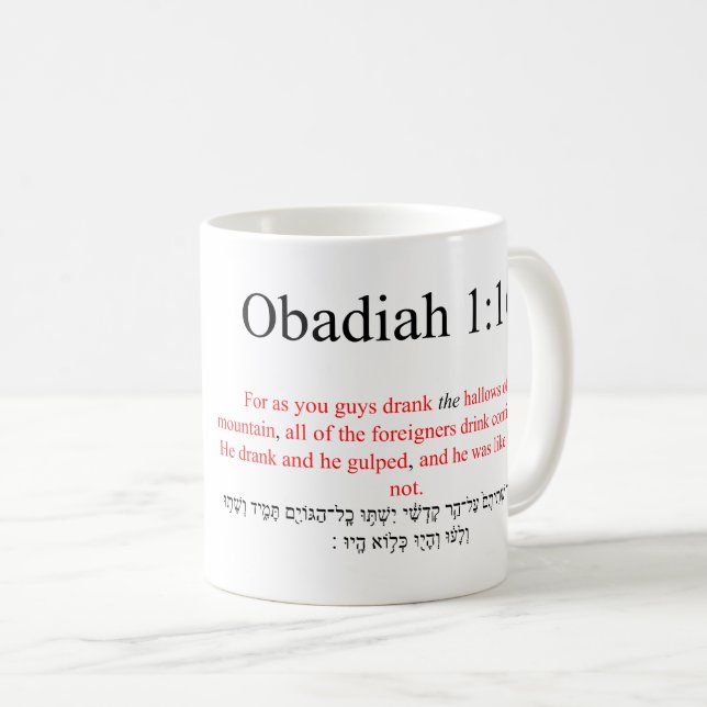 Open Source Translation Obadiah 1:16 Tasse (VorderseiteRechts)