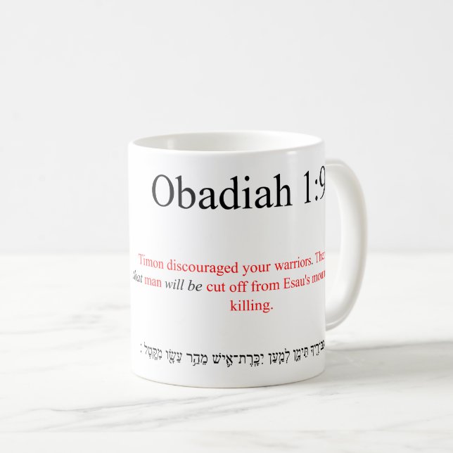 Open Source Translation Obadiah 1:9 Tasse (VorderseiteRechts)