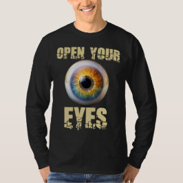 Open Your Eyes, Eyeball Design T-Shirt